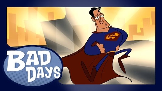 Bad Days