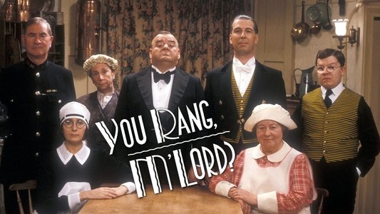 You Rang, M'Lord?