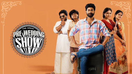 ది గ్రేట్ ప్రీ-వెడ్డింగ్ షో