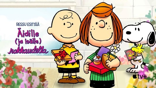 Snoopy Presents: To Mom (and Dad), with Love