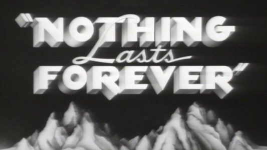 Nothing Lasts Forever