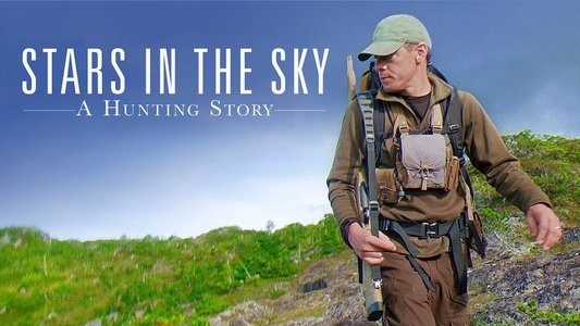 Stars in the Sky: A Hunting Story