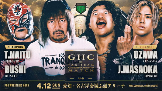 NOAH APEX CONQUEST 2026 in NAGOYA