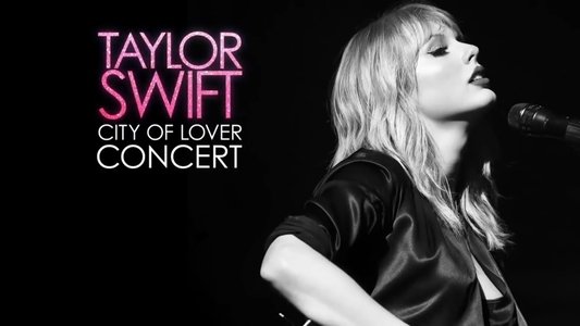 Taylor Swift City of Lover Concert
