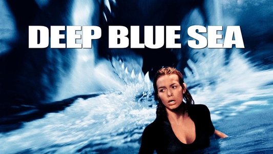 Deep Blue Sea