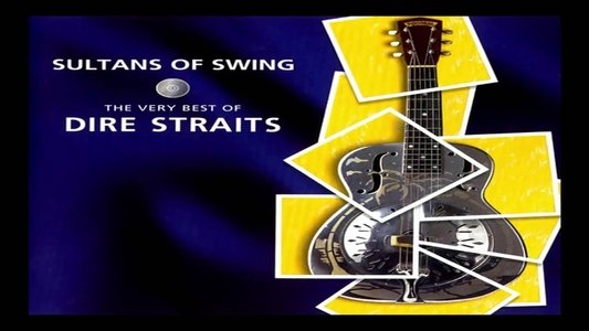 Dire Straits: Sultans of Swing, The Very Best of Dire Straits