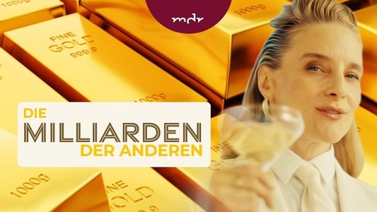 Die Milliarden der Anderen