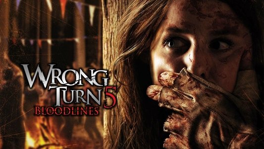 Wrong Turn 5: Bloodlines