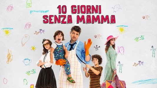10 giorni senza mamma