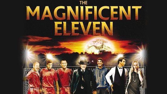 The Magnificent Eleven