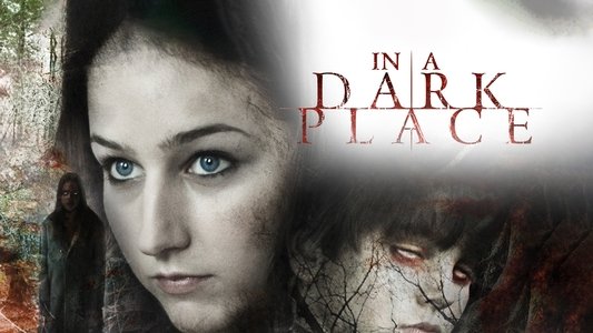 In a Dark Place