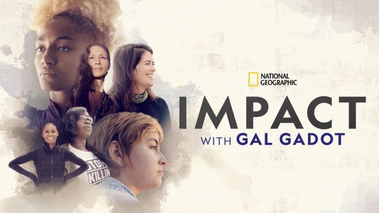Impact With Gal Gadot