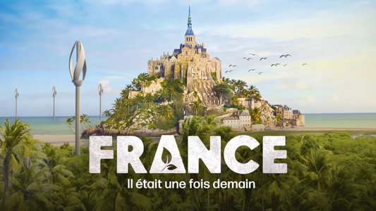 France, il était une fois demain