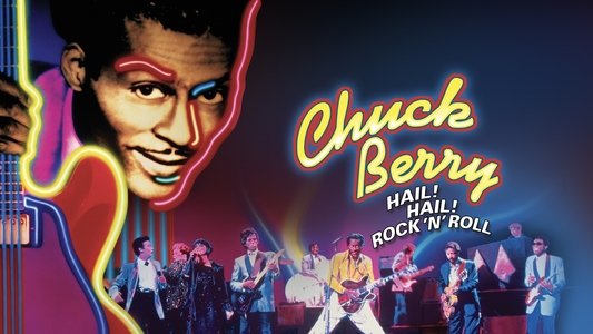 Chuck Berry - Hail! Hail! Rock 'n' Roll