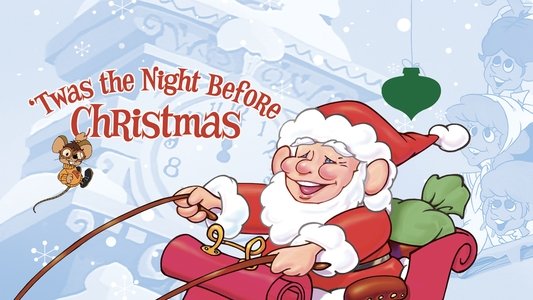 'Twas the Night Before Christmas