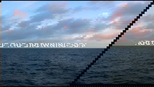 Above the Drowning Sea