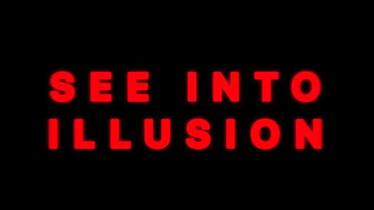 See Into Illusion
