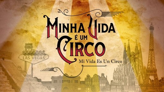 Minha Vida É um Circo