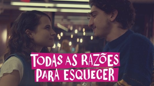 Todas As Razões Para Esquecer