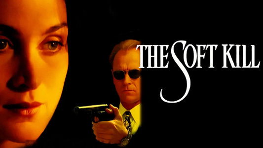 The Soft Kill