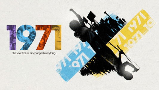 1971: The Year That Music Changed Everything