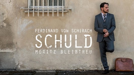 SCHULD nach Ferdinand von Schirach