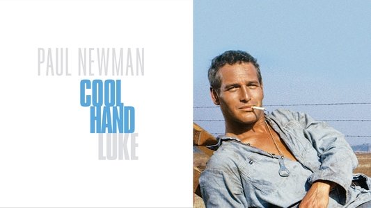 Cool Hand Luke