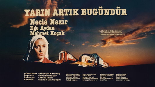 Yarın Artık Bugündür
