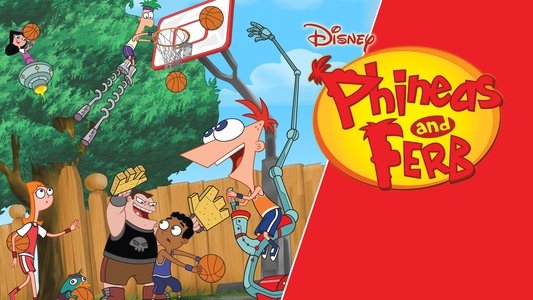 Phineas and Ferb