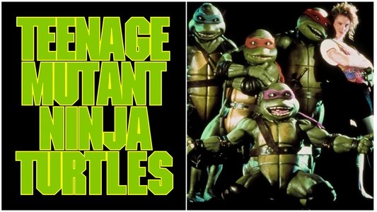 Teenage Mutant Ninja Turtles