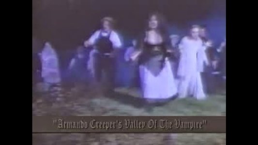 Armando Creeper's Valley of the Vampire