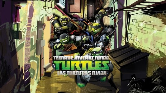 Teenage Mutant Ninja Turtles