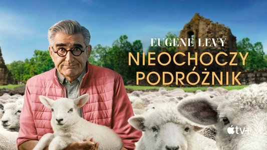 The Reluctant Traveller with Eugene Levy