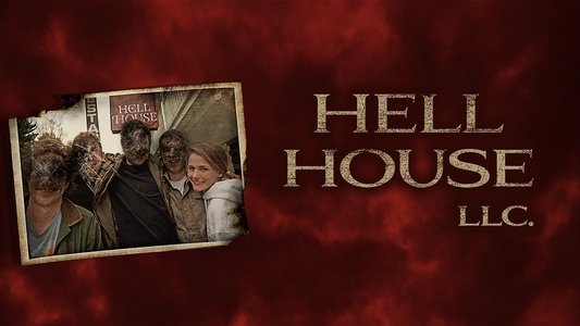 Hell House LLC