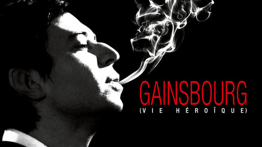 Gainsbourg (vie héroïque)