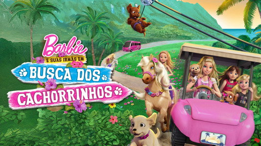 Barbie & Her Sisters in a Puppy Chase