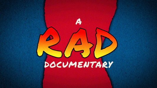 A RAD Documentary