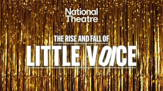 National Theatre at Home: The Rise and Fall of Little Voice
