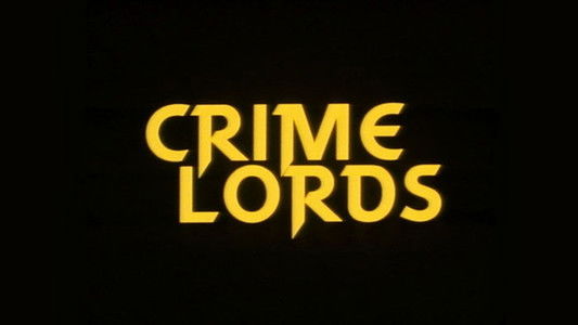 The Crime Lords