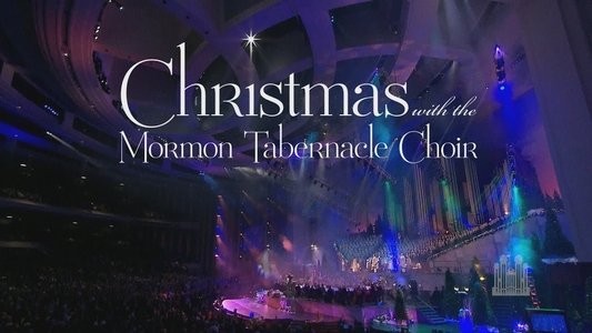 Christmas with the Mormon Tabernacle Choir