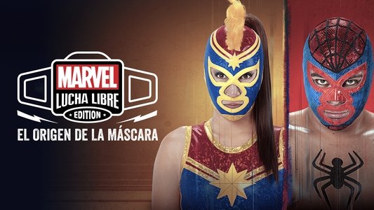 Marvel Lucha Libre Edition: El origen de la máscara
