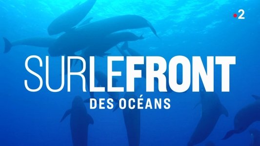 Sur le Front des Océans