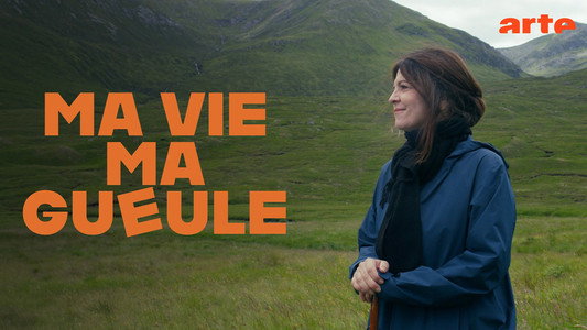 Ma vie Ma gueule