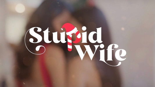 Stupid Wife
