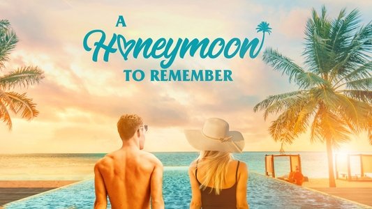 A Honeymoon to Remember
