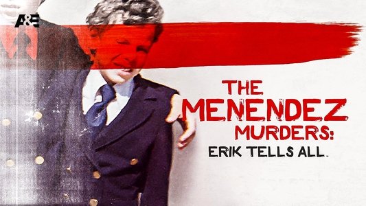 The Menendez Murders: Erik Tells All