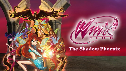 Winx Club - La Fenice d'Ombra
