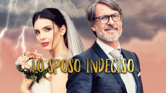 Lo sposo indeciso