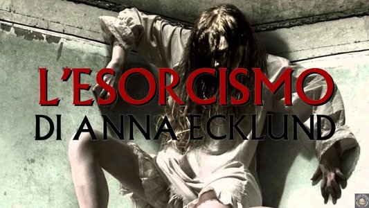 The Exorcism of Anna Ecklund