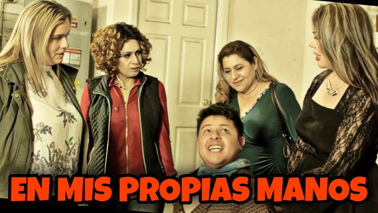 En Mis Propias Manos